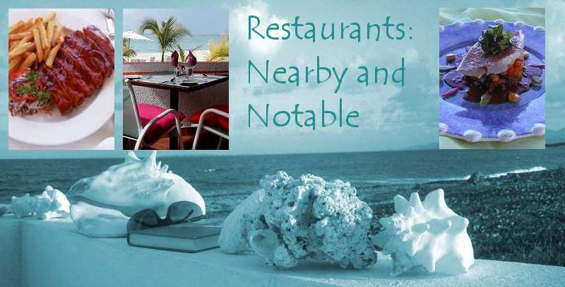 Restaurants: Nearby and Notable